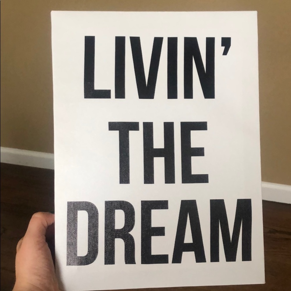 NWOT Livin’ the dream canvas wall sign
